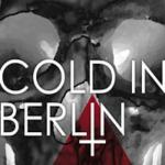 Cold In Berlin - And Yet